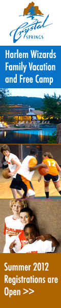Crystal Springs - Harlem Wizards Family Vacation and Free Camp